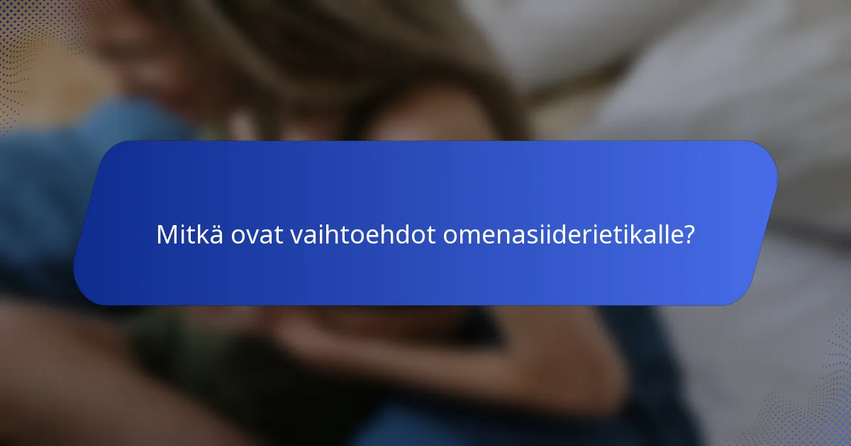 Mitkä ovat vaihtoehdot omenasiiderietikalle?